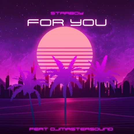 For You (feat. Djmastersound) (Radio Edit) | Boomplay Music