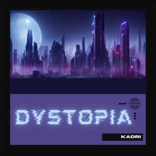 Dystopia