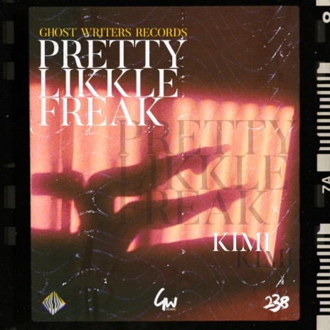 Pretty Likkle Freak ft. Kimi | Boomplay Music