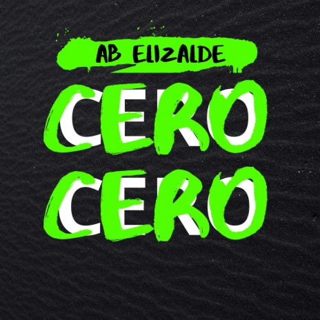 Cero Cero | Boomplay Music
