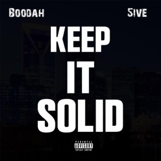 Keep it solid | Boomplay Music