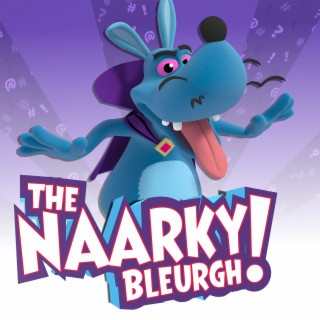 The Naarky Bleurgh