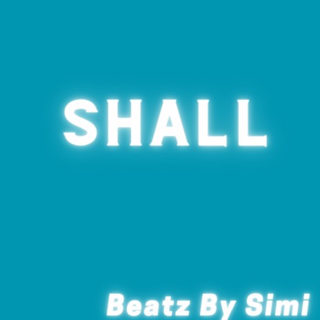 shall | Boomplay Music
