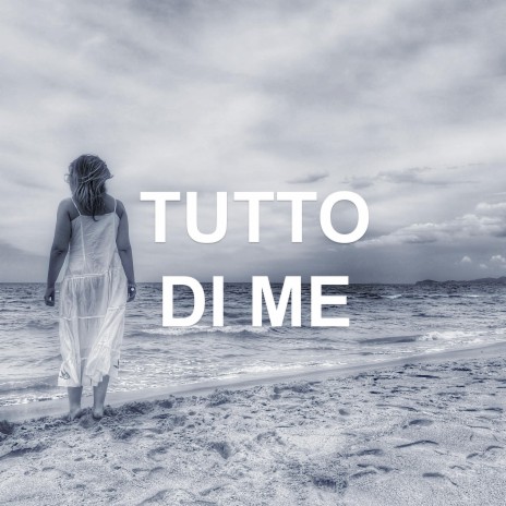 Tutto Di Me ft. Claudio Iacuzio Klaus | Boomplay Music