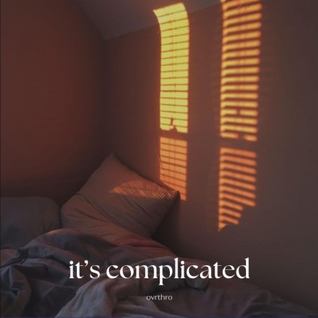 It's Complicated | Boomplay Music