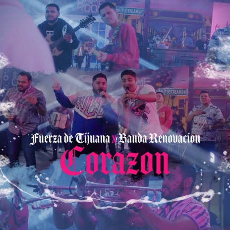 Corazón ft. Banda Renovacion | Boomplay Music