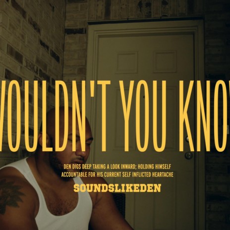 Wouldn't You Know | Boomplay Music