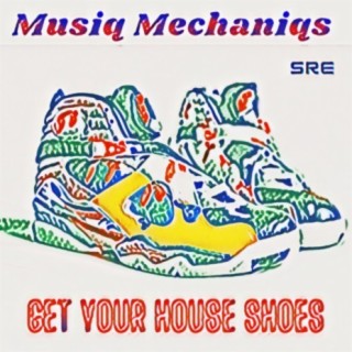 GET YOUR HOUSE SHOES