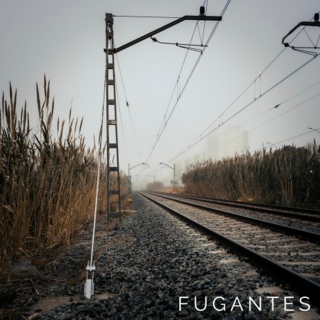 Fugantes