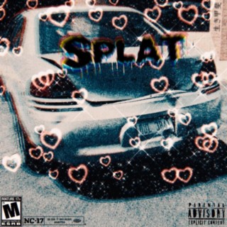 splat lyrics | Boomplay Music