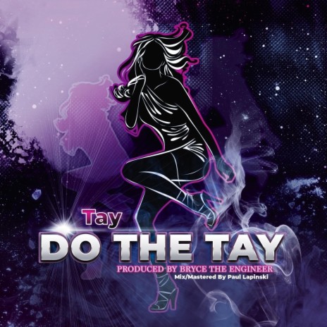 Do the Tay | Boomplay Music