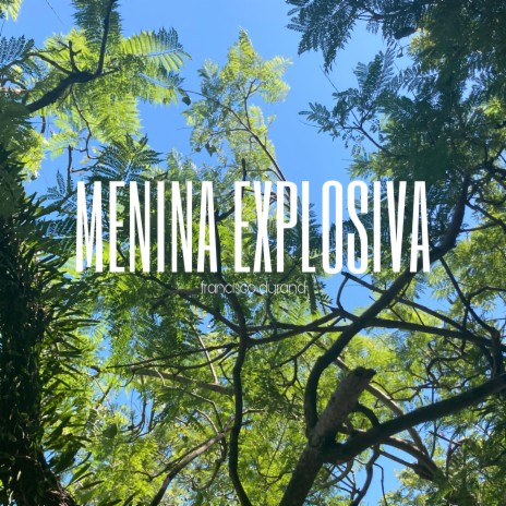 Menina Explosiva (Sem remix) | Boomplay Music