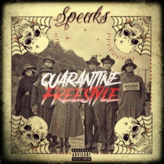 Quarantine Freestyle