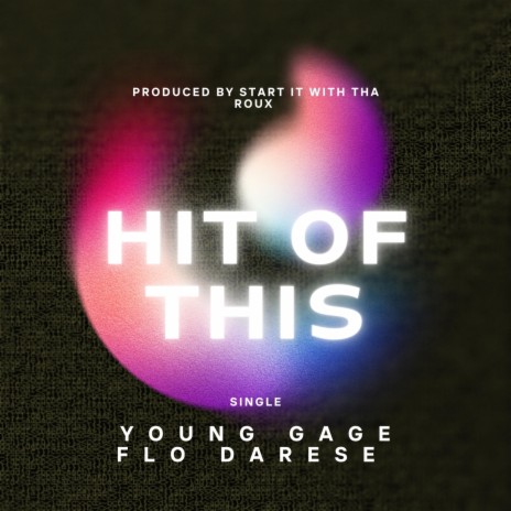 HIT OF THIS ft. Flo Darese | Boomplay Music