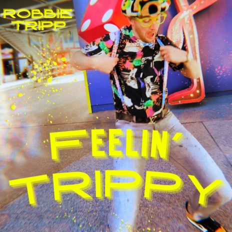 FEELIN' TRIPPY | Boomplay Music