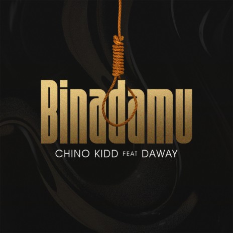 Binadamu ft. Daway | Boomplay Music