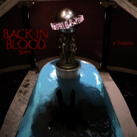 2 Foreign Back in Blood (Remix) | Boomplay Music