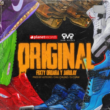 Original ft. Ja Rulay & Fixty Ordara | Boomplay Music