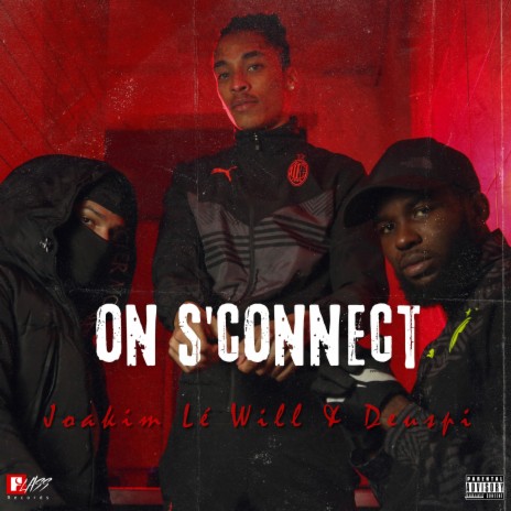 On s'connect ft. Lé Will & Deuspi | Boomplay Music