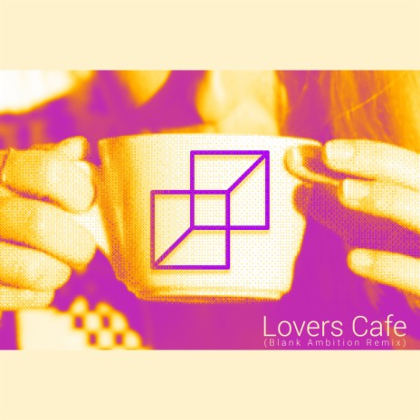 Lovers Cafe (Blank Ambition Remix) | Boomplay Music