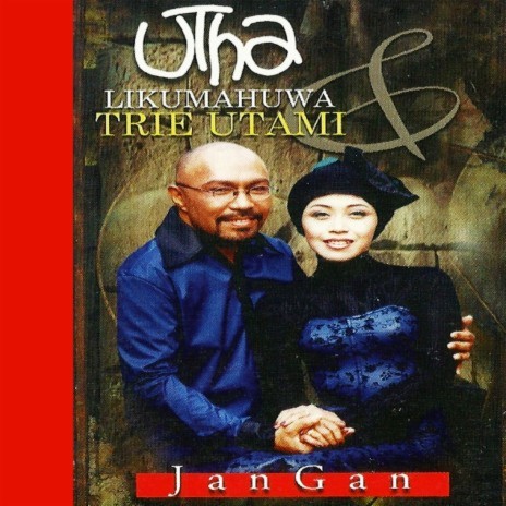 Jangan ft. Trie Utami | Boomplay Music