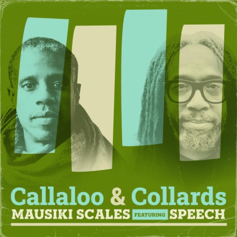 Callaloo and Collards ft. Speech | Boomplay Music