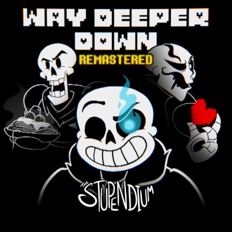 Way Deeper Down (2023 Remaster) | Boomplay Music