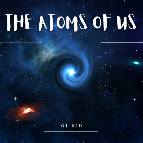 The Atoms of Us | Boomplay Music