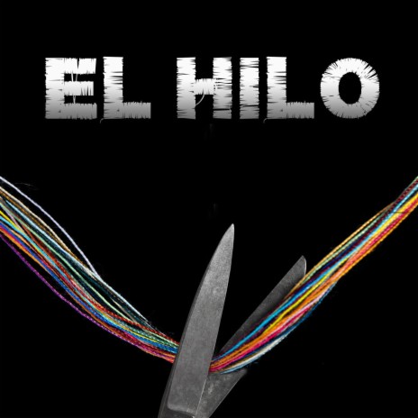 El Hilo | Boomplay Music