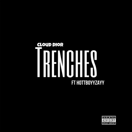 Trenches ft. Hottboyyzayy | Boomplay Music