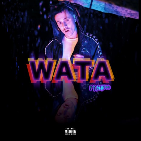 Wata (feat. Sue$$)