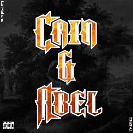 Cain & Abel ft. La Maliche | Boomplay Music