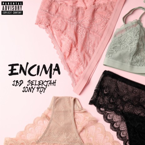 ENCIMA ft. Jony Roy | Boomplay Music