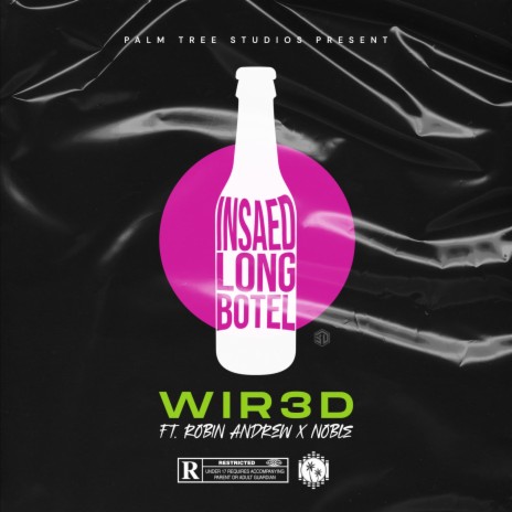 Insaed Lo Bottle ft. Robin Andrew & Noble | Boomplay Music