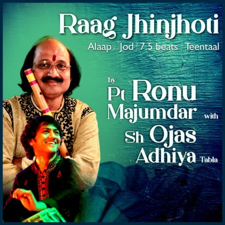 Raag Jhinjhoti 7.5 beats ft. Ojas adhiya