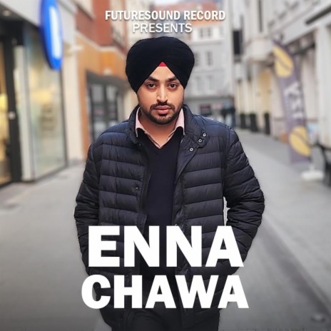 ENNA CHAWA | Boomplay Music