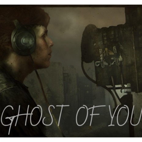 Ghost Of You | Boomplay Music
