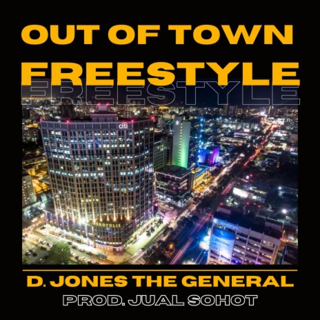Out Of Town Freestyle | Boomplay Music
