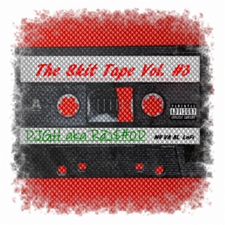 The Skit Tape Vol. #3