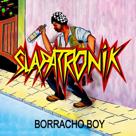 Borracho Boy (Radio Edit) | Boomplay Music