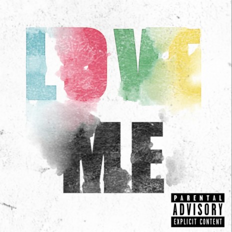 Love Me | Boomplay Music