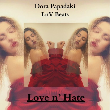 Love n' Hate (feat. LnV Beats)