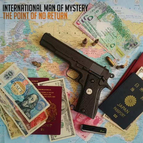 International Man of Mystery | Boomplay Music