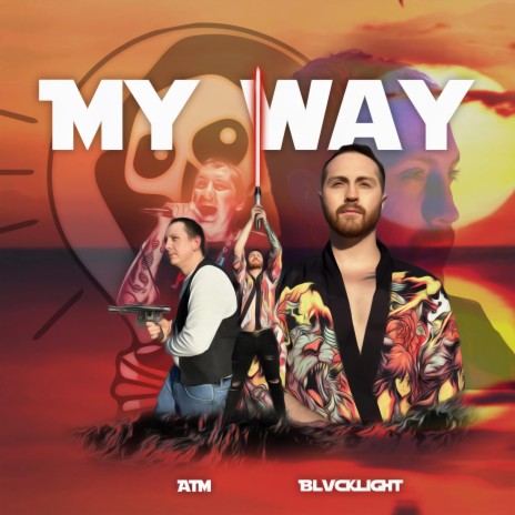 My Way ft. ATM | Boomplay Music