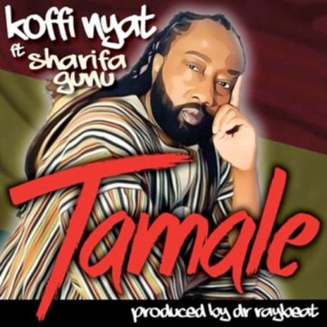 Tamale ft. Sherifa Gunu | Boomplay Music