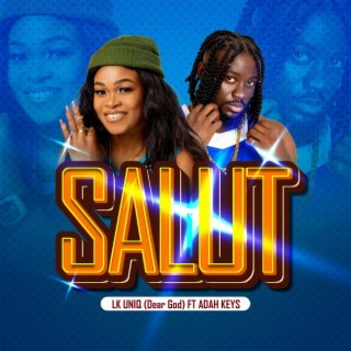 SALUT ft. Adah Keys lyrics | Boomplay Music