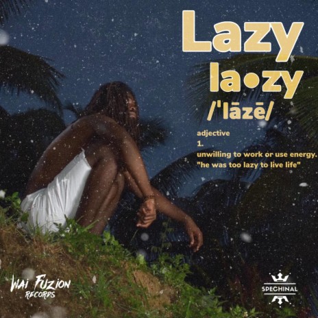 Lazy | Boomplay Music