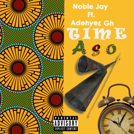 Time Aso ft. Adehye3 Gh | Boomplay Music