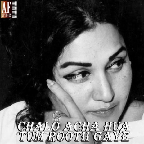 Chalo Acha Huwa Tum Bhool Gaye | Boomplay Music