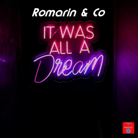 It Was All A Dream ft. Co | Boomplay Music